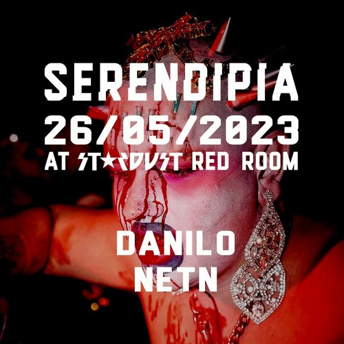 NETN at SERENDIPIA / STARDUST CLUB set - 26/05/2023