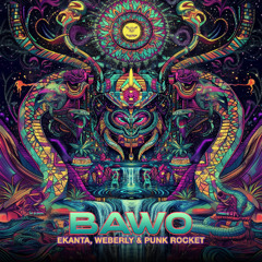 Ekanta, Punk Rocket & Weberly - Bawo
