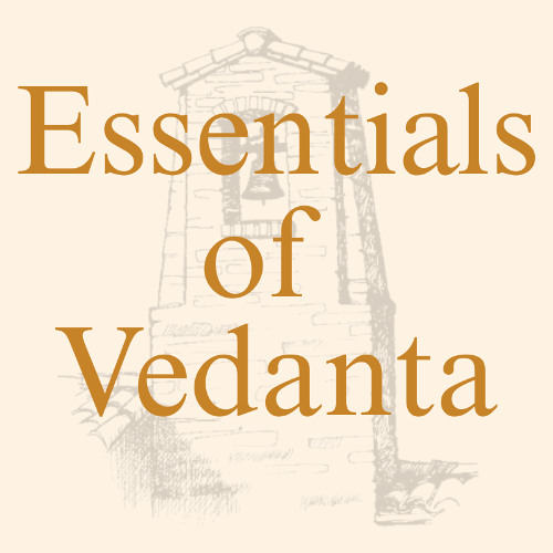Essentials of Vedanta - Summary