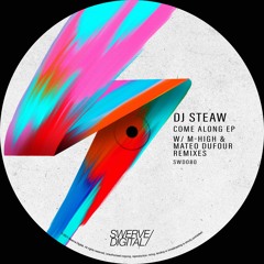 TB Premiere: DJ Steaw - Come Along (M-High’s Turned On Remix) [Swerve Digital]