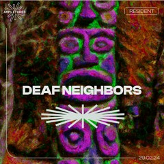 Deaf Neighbors - 29.02.24