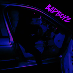 BADBOYZ