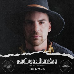 Gunfingaz Thursday Hosted by Substance & Wraz - Guest Mirage