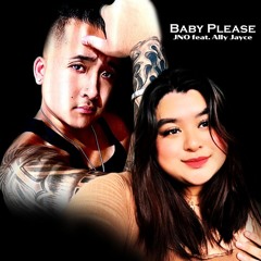 BABY PLEASE