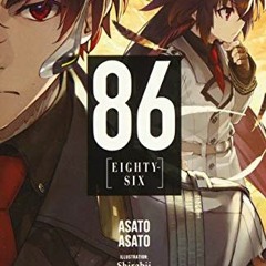 86--Eighty-Six, Vol. 3 (Light Novel): Run Through the Battlefront (Finish)