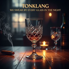 We swear by every glass in the night