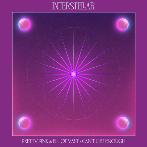 Pretty Pink & Elliot Vast - Can't Get Enough