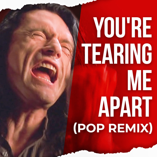 Stream You're Tearing Me Apart (Pop Remix) [feat. Greg Sestero & Tommy  Wiseau] by The Gregory Brothers | Listen online for free on SoundCloud