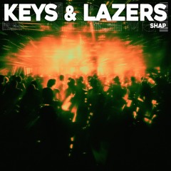 Keys & Lazers