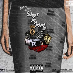 Peter Djeey-  Sugar Momma