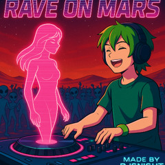 RaveOnMars Final (Dj5Night)