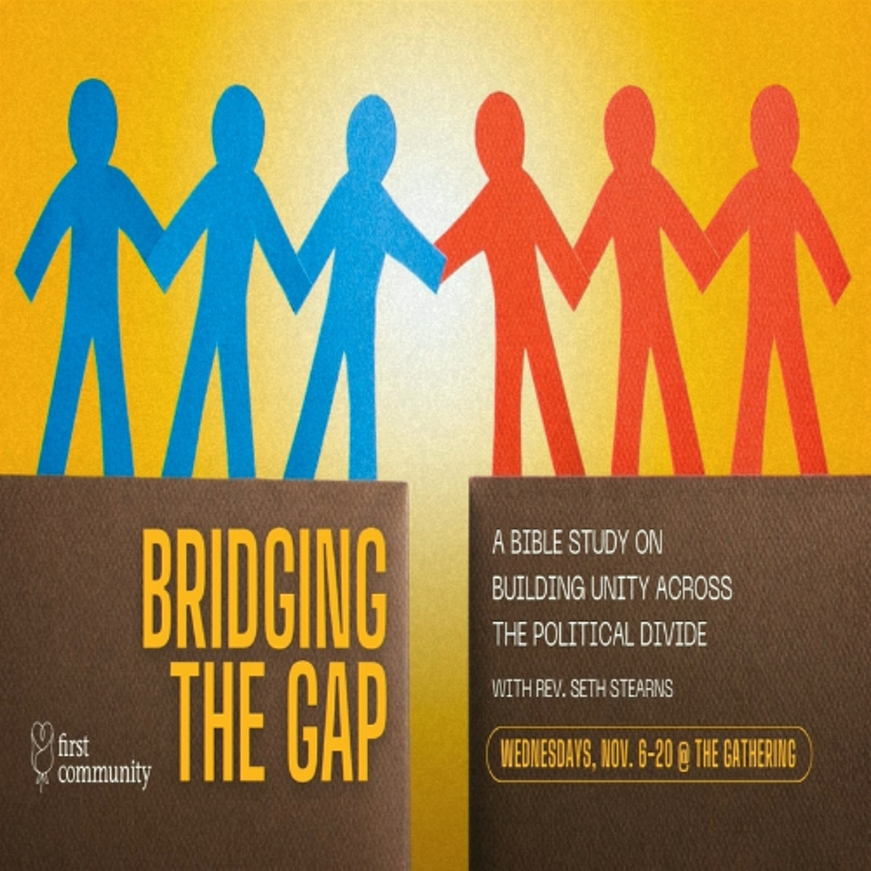 First Community Church 11.06.24 Seth Stearns Bible Study -Bridging the Gap Part 1 episode artwork