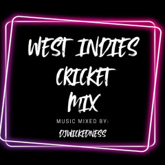 West Indies CPL Cricket Mix T20 DjWIckedness