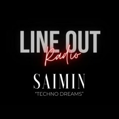 LineOutRadio Residency | Saimin Techno Mixes