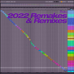 2022 Remakes & Remixes