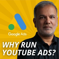 YouTube Ads Tips - Why Run YouTube Ads-