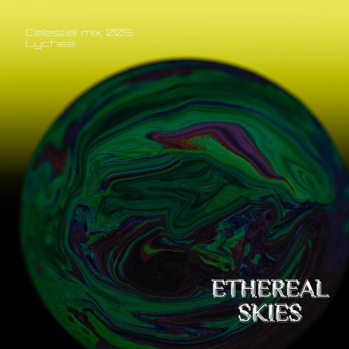 Celestial Mix 005 - Lychee