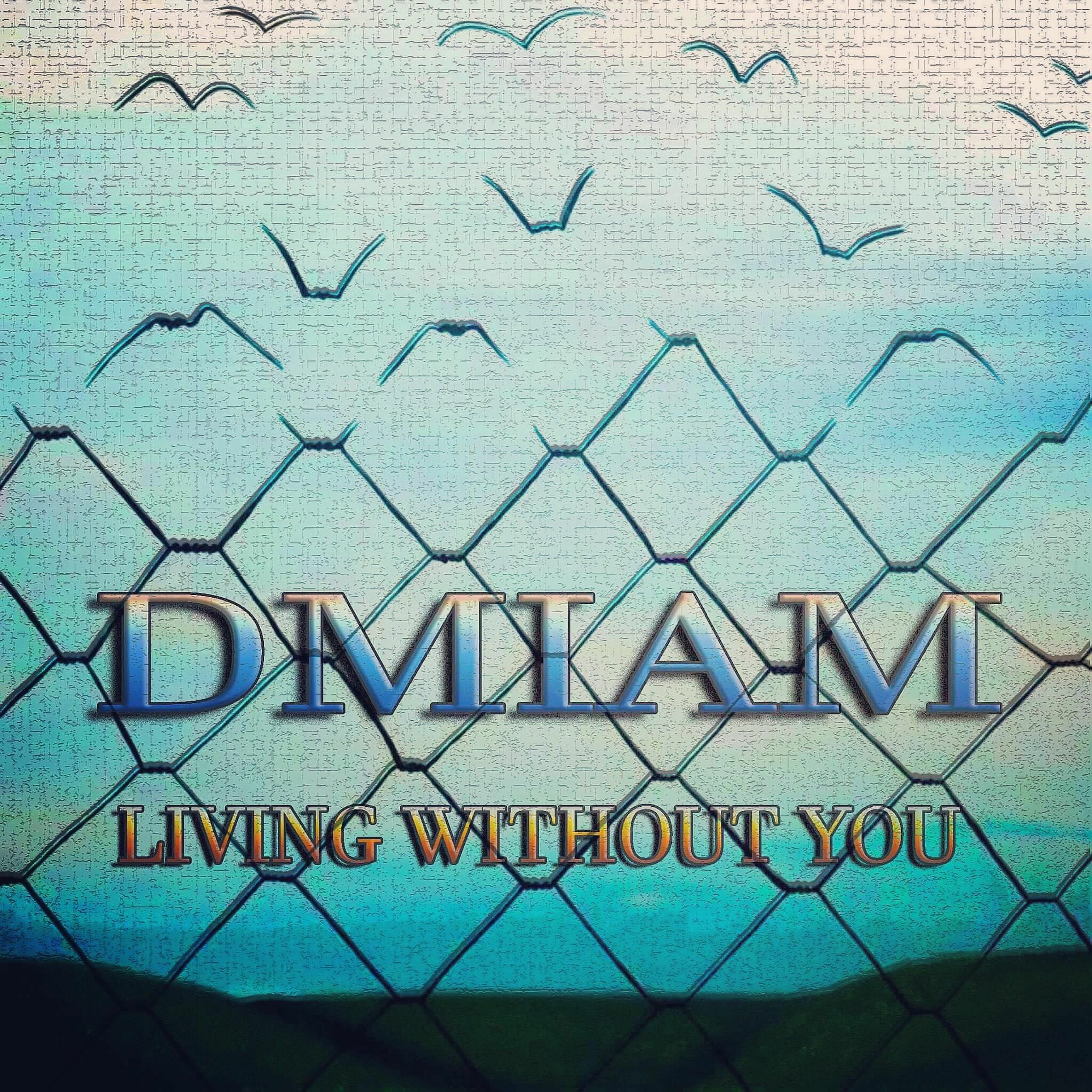 DMIAM - Living Without You episode artwork