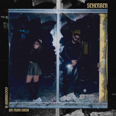 SCHERBEN