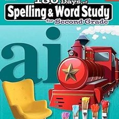 %[ 180 Days of Spelling and Word Study: Grade 2 - Daily Spelling Workbook for Classroom and Hom