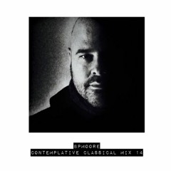 BPMoore - Contemplative Classical Mix