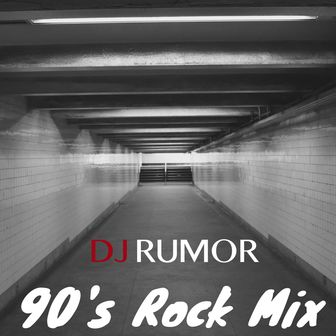 Stream 90's Rock Mix by DJ Rumor | Listen online for free on