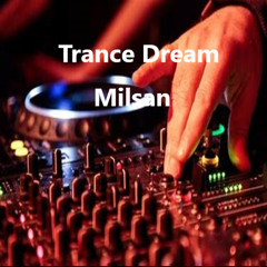 Milsan @ Trance Dream mix Vol.15
