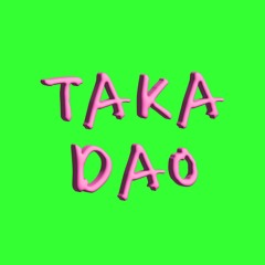 Taka Dao Theme