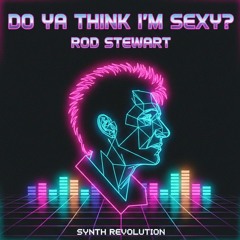 Do Ya Think I'm Sexy?-Fifty Shades of Grey Edition (Rod Stewart Revisited)