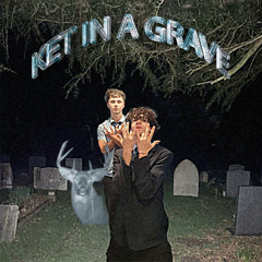 KET IN A GRAVE W/ HOLLOWAY