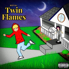 Twin Flames [prod bignatemadeit]