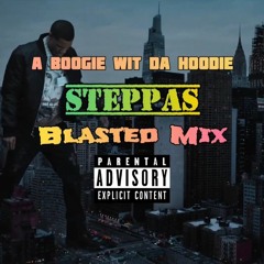 A Boogie Wit Da Hoodie - Steppas (Blasted Mix)