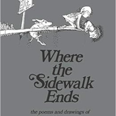 Get EPUB 🖍️ Where the Sidewalk Ends Special Edition with 12 Extra Poems: Poems and D