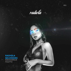 Albuquerque & Foletto - Radiola Belvedere (Original Mix)