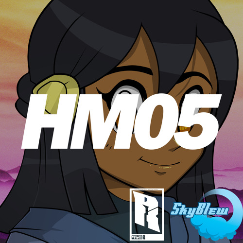 HM05 - SKYBLEW X PR [2022]