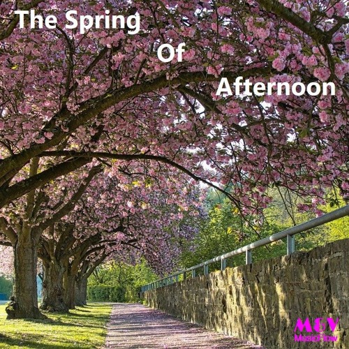 The Spring Of Afternoon