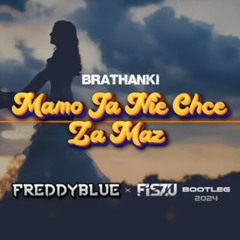 BRATHANKI - Mamo Ja Nie Chce Za Mąż (FreddyBlue x Fiszu REMIX) [2024].mp3