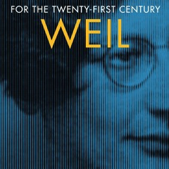 ⚡Audiobook🔥 Simone Weil for the Twenty-First Century