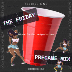 The Friday Pregame Mix