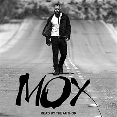 [Get] EBOOK 📃 MOX by  Jon Moxley,Jon Moxley,Tantor Audio PDF EBOOK EPUB KINDLE