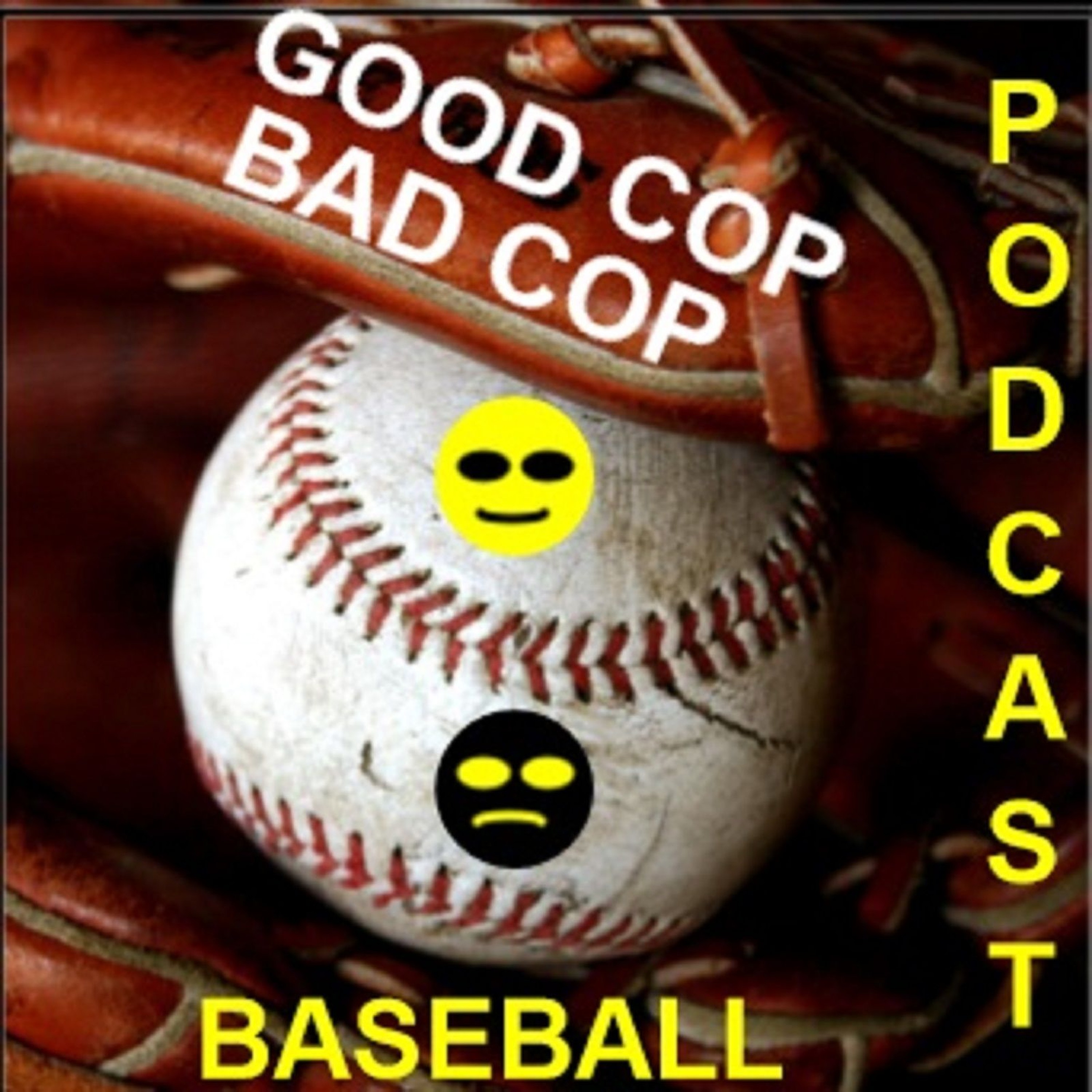 Good Cop Bad Cop Baseball #15: Rich Hall and Eli Willits episode artwork
