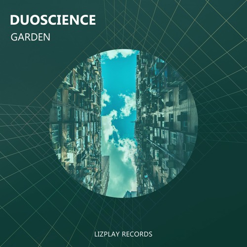 Lizplay Records presents Duoscience - Garden