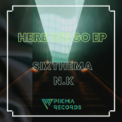 Sixthema, N.K - WaWaWa (Original Mix)