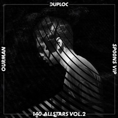 Ourman - Sp00ns VIP [140 ALLSTARS Vol. 2]