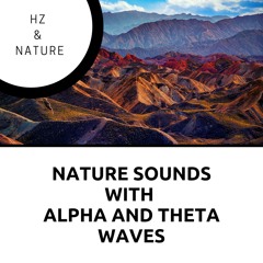 6Hz Theta Waves with River Sounds, Birds, Ambient Music