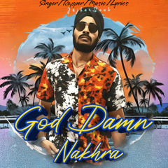 God Damn Nakhra
