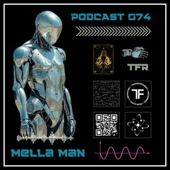 TransFrequency Podcast 074 - Mella Man (free download)