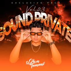 SOUND PRIVATE VOL.03 JHONTAMANI (BUY 5 COPIAS)