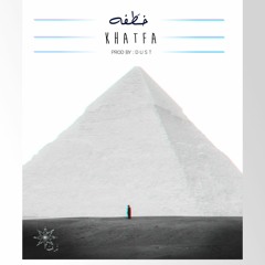 K H A T F A || PROD BY : D U S T || خَطفه : انتاج وتوزيع تُراب