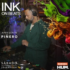 piñero @ ink on beats